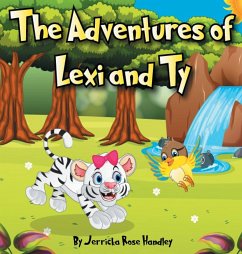 The Adventures of Lexi and Ty - Handley, Jerricka Rose