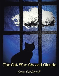 The Cat Who Chased Clouds - Carbonell, Anna