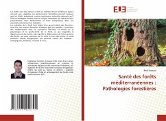 Santé des forêts méditerranéennes : Pathologies forestières - ESSOUSSI, Iheb