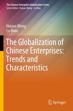 The Globalization of Chinese Enterprises: Trends and Characteristics - Wang, Huiyao;Miao, Lu