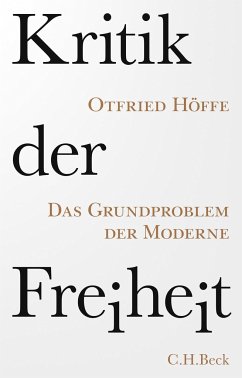 Kritik der Freiheit - Höffe, Otfried