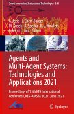 Agents and Multi-Agent Systems: Technologies and Applications 2021