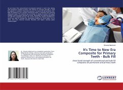 It's Time to New Era Composite for Primary Teeth - Bulk Fill