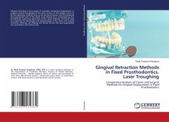 Gingival Retraction Methods in Fixed Prosthodontics. Laser Troughing