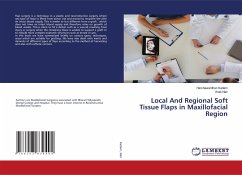 Local And Regional Soft Tissue Flaps in Maxillofacial Region - Kadam, Harshawardhan;Nair, Vivek