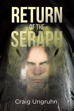 Return of the Seraph - Ungruhn, Craig