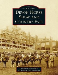 Devon Horse Show and Country Fair - Fullmer, Charlene Keller; Brown, Kathryn Elizabeth