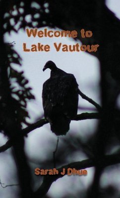 Welcome to Lake Vautour - Dhue, Sarah J