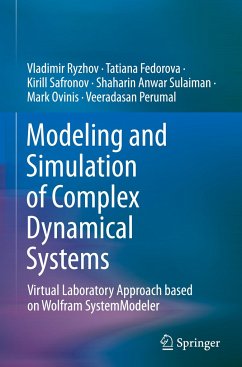 Modeling and Simulation of Complex Dynamical Systems - Ryzhov, Vladimir;Fedorova, Tatiana;Safronov, Kirill