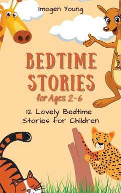 Bedtime Stories for Ages 2-6 - Young, Imogen