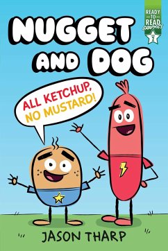All Ketchup, No Mustard!: Ready-To-Read Graphics Level 2 - Tharp, Jason