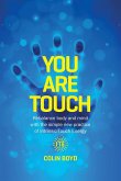 You Are Touch