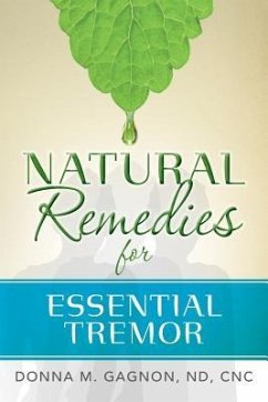 Natural Remedies for Essential Tremor - Gagnon Nd, Cnc Donna M.