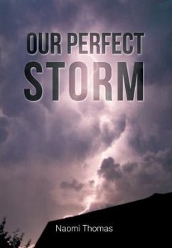 Our Perfect Storm - Thomas, Naomi