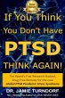 If You Think You Don't Have PTSD -... - Bild 1