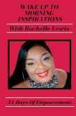 Wake Up To Morning Inspirations with Rochelle Lewis