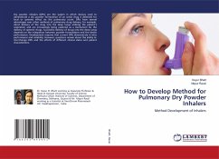 How to Develop Method for Pulmonary Dry Powder Inhalers - Bhatt, Keyur;Raval, Mayur
