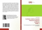 L'enfant créole à travers l'histoire littéraire antillaise TOME 2