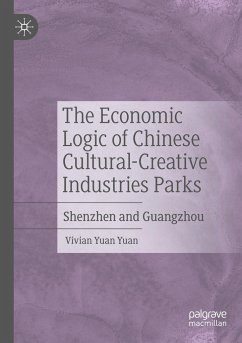 The Economic Logic of Chinese Cultural-Creative Industries Parks - Yuan Yuan, Vivian