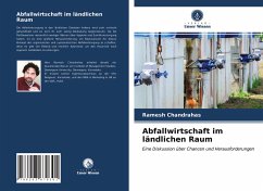 Abfallwirtschaft im ländlichen Raum - Chandrahas, Ramesh