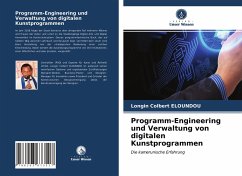 Programm-Engineering und Verwaltung von digitalen Kunstprogrammen - ELOUNDOU, Longin Colbert