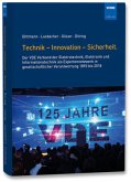 Technik - Innovation - Sicherheit.