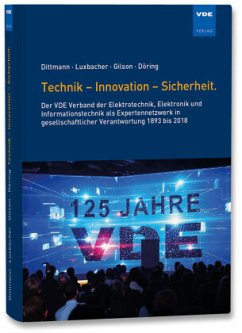 Technik - Innovation - Sicherheit. - Dittmann, Frank;Döring, Peter;Gilson, Norbert