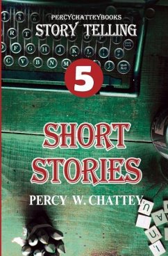 Story Telling: Short Stories - Chattey, Percy W.