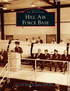 Hill Air Force Base - Larson Usaf (Ret, Lt Col George a; (Ret, Usaf