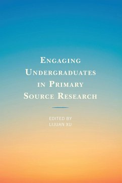 Engaging Undergraduates in Primary Source Research