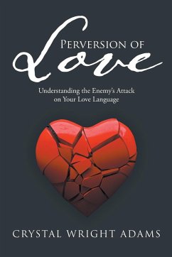 Perversion of Love - Adams, Crystal Wright