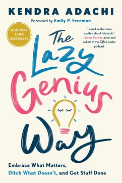The Lazy Genius Way - Kendra, Adachi