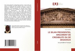 LE BILAN PRESIDENTIEL ARGUMENT DE CREDIBILITE OU DE DESAVEUX - KRAFFA, Désiré