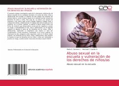 Abuso sexual en la escuela y vulneración de los derechos de niños/as - Serrano L., Paola G.;Castillo D., Marcela E.