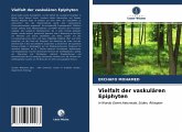 Vielfalt der vaskulären Epiphyten