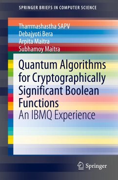Quantum Algorithms for Cryptographically Significant Boolean Functions - SAPV, Tharrmashastha;Bera, Debajyoti;Maitra, Arpita