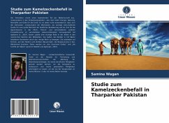 Studie zum Kamelzeckenbefall in Tharparker Pakistan - Wagan, Samina