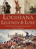 Louisiana Legends and Lore
