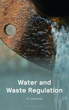 Water and Waste Regulation - Smail, Dr Dr Louise