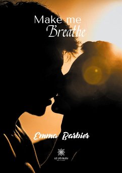 Make me breathe - Barbier, Emma