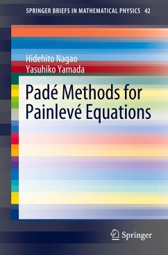 Padé Methods for Painlevé Equations - Nagao, Hidehito;Yamada, Yasuhiko