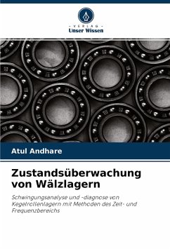 Zustandsüberwachung von Wälzlagern - Andhare, Atul