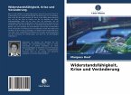 Widerstandsfähigkeit, Krise und Veränderung