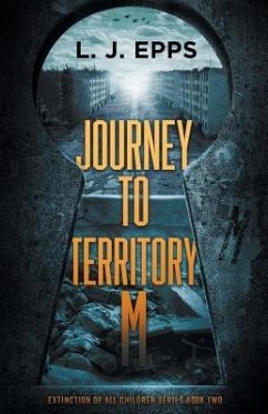 Journey To Territory M - Epps, L. J.