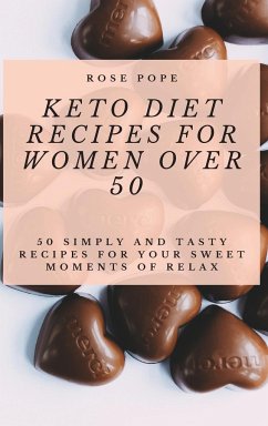 Keto Diet Recipes for Women Over 50 - Pope, R.