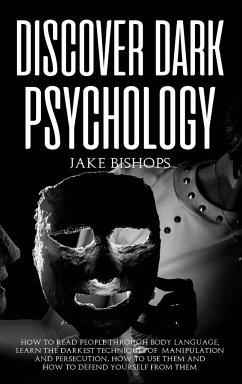 Discover Dark Psychology - Bishops, Jake
