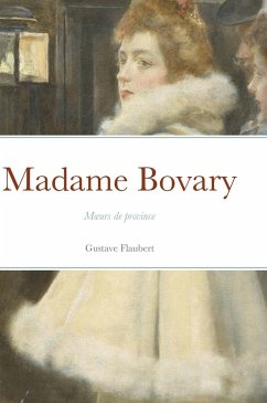 Madame Bovary - Flaubert, Gustave