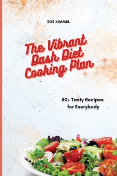 Cover The Vibrant Dash Diet Cooking Plan