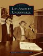 Los Angeles Underworld - Bild 1