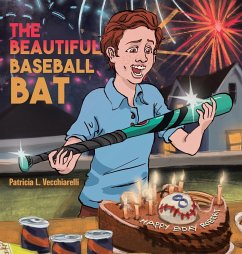 The Beautiful Baseball Bat - Vecchiarelli, Patricia L.